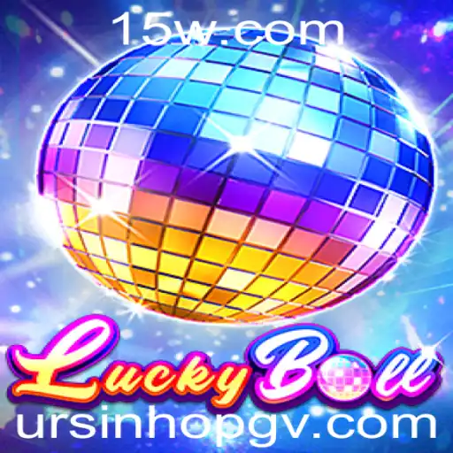 Descubra o Mundo Empolgante de LuckyBall: Regras e Estratégias de Jogo